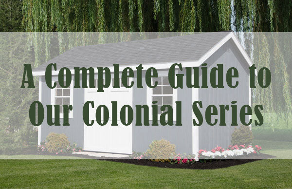 A Complete Guide to Our Colonial Series