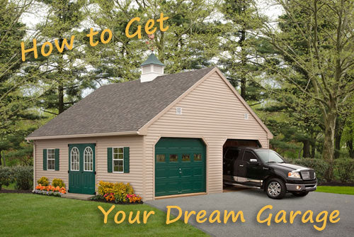 How to Get Your Dream Garage